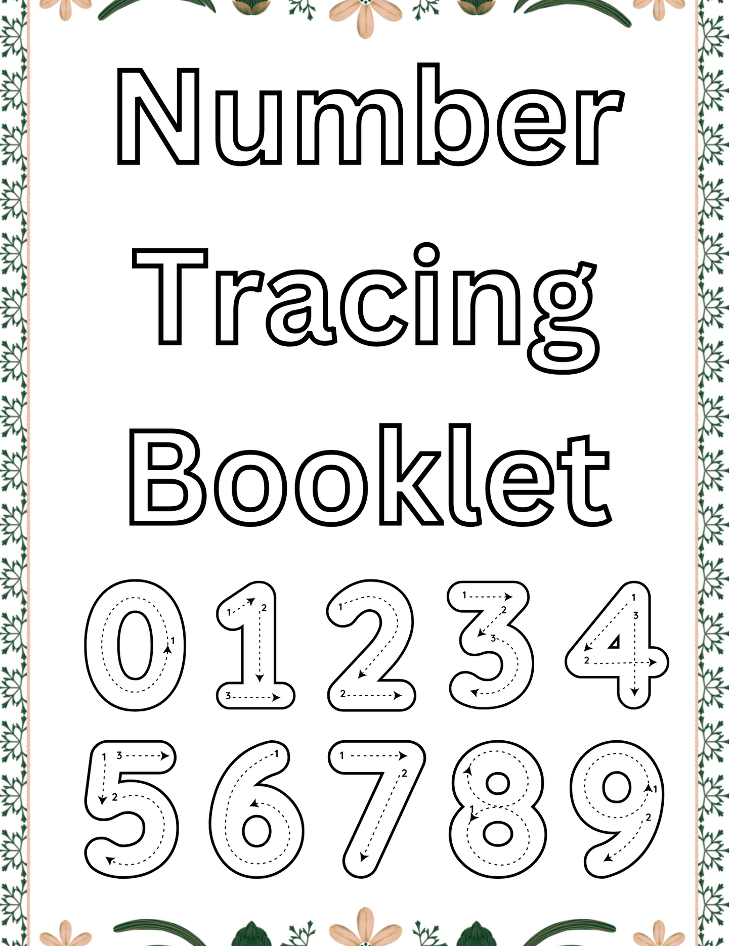 Number Tracing Booklet cover with bold outlined text and floral border, featuring large traceable numbers from 0 to 9 with directional arrows for early learning.