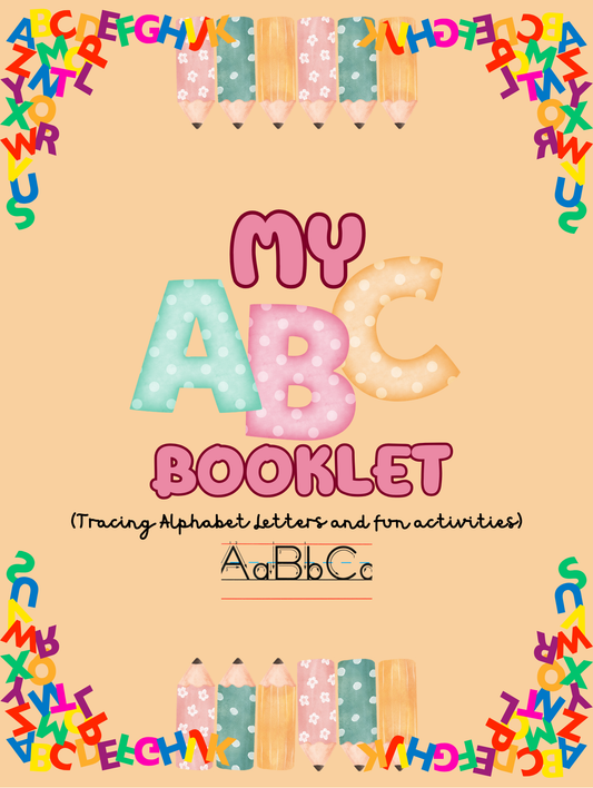 Colourful cover of 'My ABC Booklet' featuring playful polka-dotted letters, scattered alphabet letters, and illustrated pencils on a peach background. Includes the subtitle 'Tracing Alphabet Letters and Fun Activities.