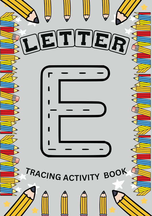 Colourful cover design for a letter tracing activity book featuring a large outlined uppercase 'E' with dashed tracing lines, surrounded by vibrant yellow pencils. Perfect for preschool handwriting practice and alphabet learning.