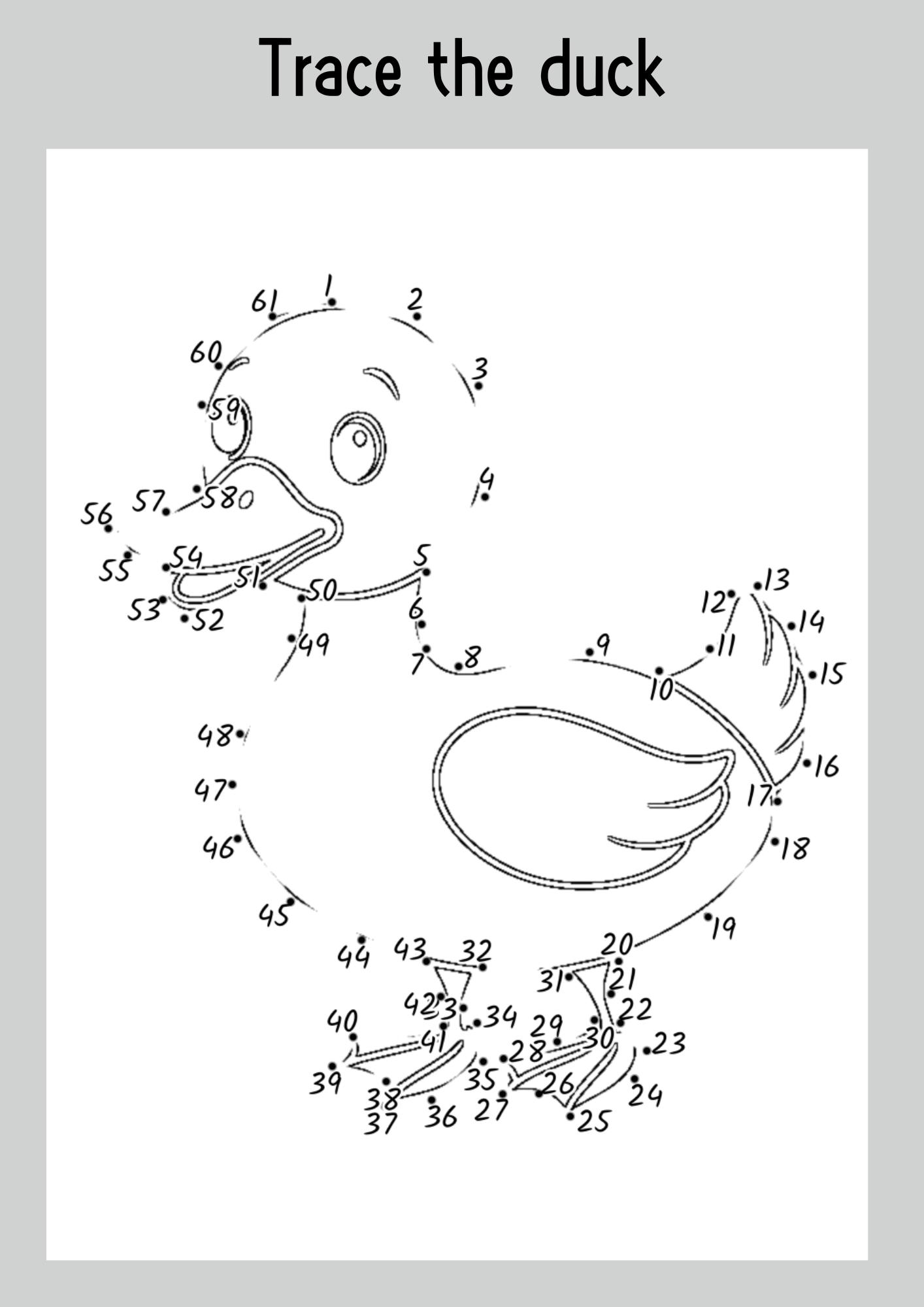 Trace the Duck: A dot-to-dot tracing activity featuring a duck. The numbers guide the child to complete the drawing by connecting the dots.